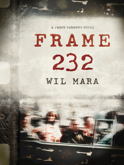 Title details for Frame 232 by Wil Mara - Available